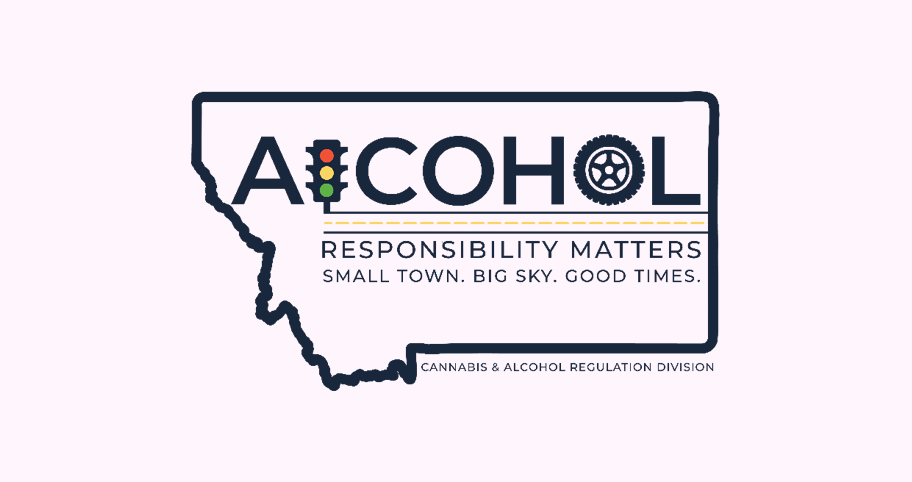 Alcohol Responsibility Matters Logo. Small Town. Big Sky. Good Times. By Cannabis and Alcohol Control Division